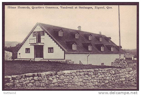 33ème Hussards, Quartiers Generaux, Vaudreuil et Soulanges, Rigaud, Quebec Postcard